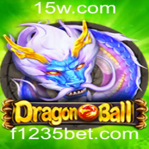 DragonBall: Explorando o Universo do Jogo com 1235bet